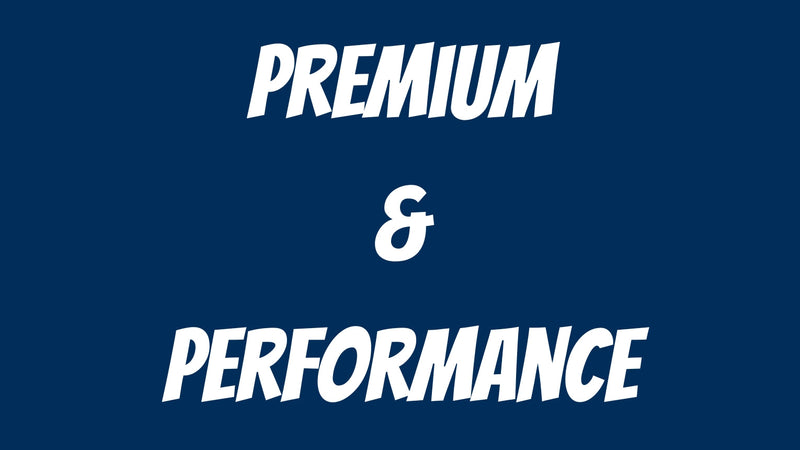 Premium / Performance